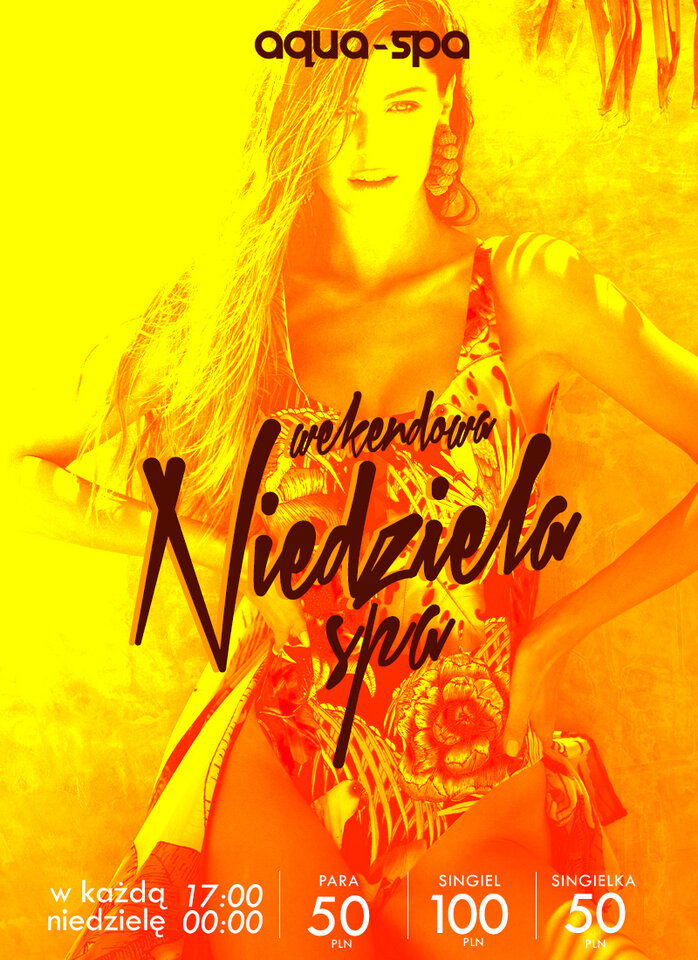 NIEDZIELNE AQUA SPA - WEEKENDOWY RELAKS - LavaClub