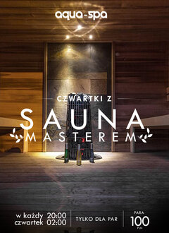 CZWARTKOWE AQUA SPA "SPA-ROWANI" - SAUNAMISTRZ - TYLKO DLA PAR