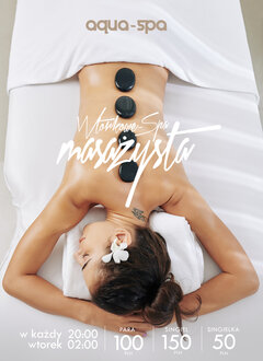 WTORKOWE AQUA SPA – MASAŻYSTA