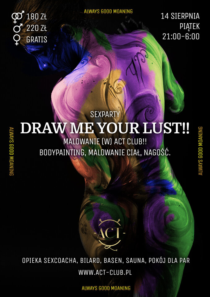 14 SIERPNIA 2020 - Draw me Your Lust - ACTSwingersClubWarszawa