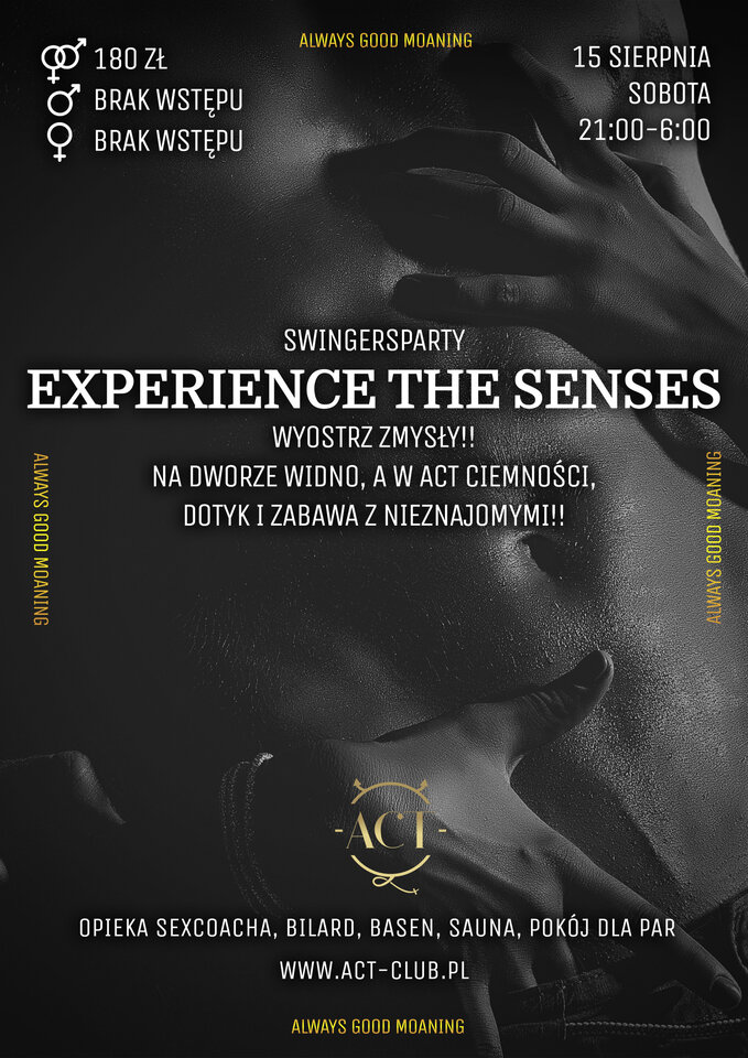 15 SIERPNIA 2020 - Experience the Senses in ACT - ACTSwingersClubWarszawa