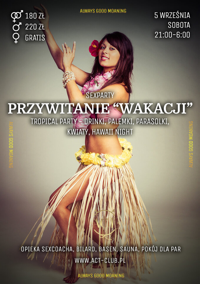 5 WRZEŚNIA 2020 - Przywitanie "wakacji" w ACT - SexParty - ACTSwingersClubWarszawa