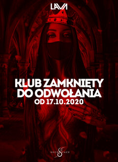 OD 17.10.2020 r. Club LaVa - AQUA SPA zamknięte !