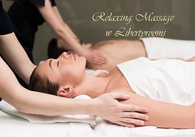relaxing masagge w Libertyrooms.jpg - LIBERTYROOMS
