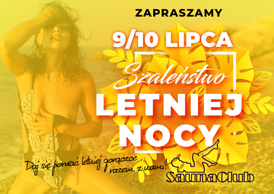 szaleństwo letniej nocy.jpg - SaunaClub_Bielsko