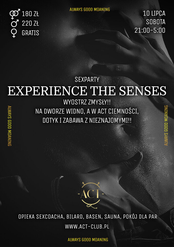 10 LIPCA 2021 - Experience the Senses - SexParty w ciemnościach - ACTSwingersClubWarszawa