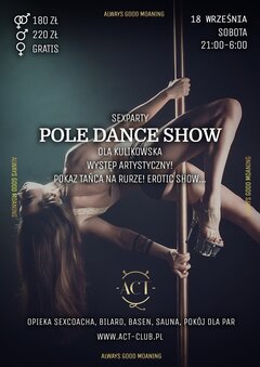 18 WRZEŚNIA 2021 - Pole Dance Show  - SexParty