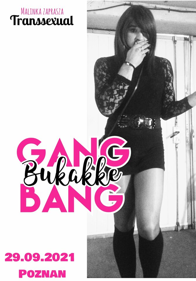 Zapisy na GANGBANG BUKAKKE - malinka7334