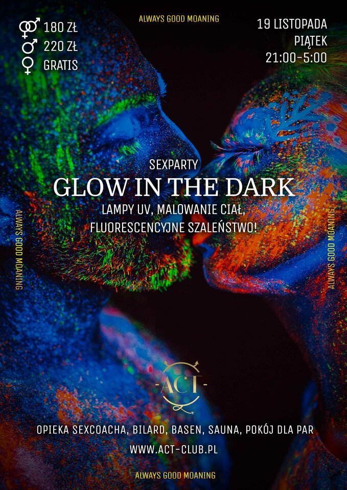 19 LISTOPADA 2021 - Glow in the DARK - SexParty - ACTSwingersClubWarszawa