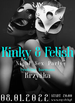 08.01.22r SOBOTA | Kinky& Fetish Night+ Urodziny Barmana