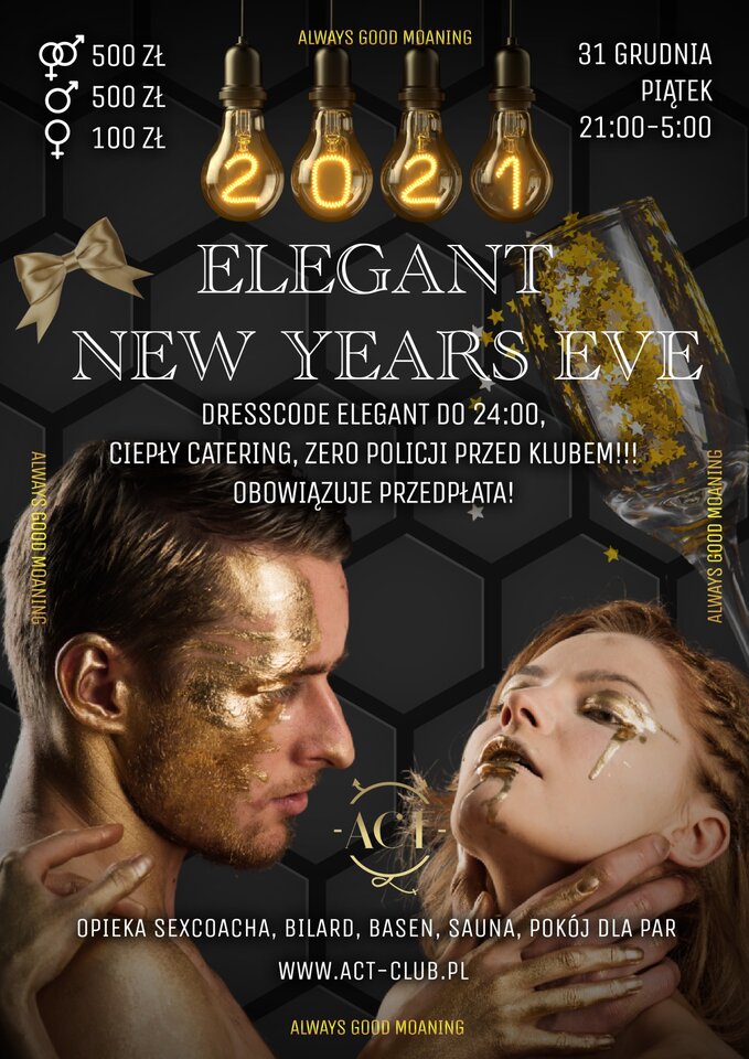 31 GRUDNIA 2021 - ELEGANT NEW YEARS EVE - SexParty - ACTSwingersClubWarszawa