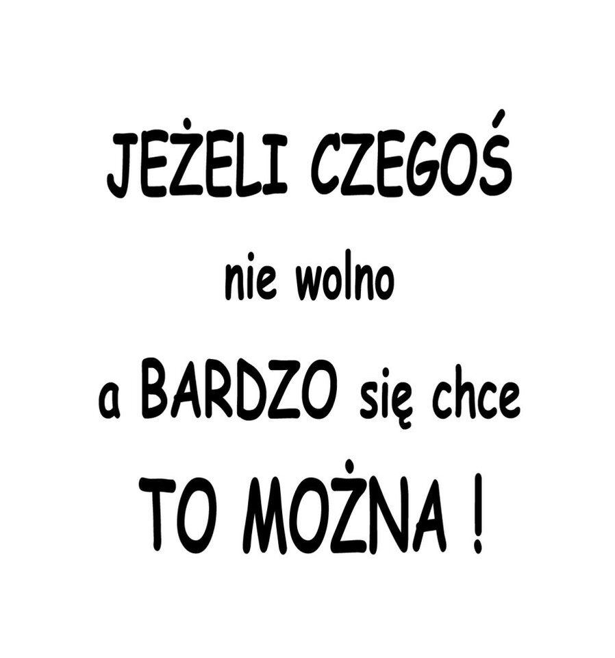 jesli-czegos-nie-wolno-a-bardzo-sie-chce-to-mozna.jpg - Rozpustnik82