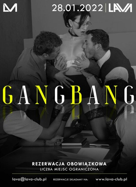 28.01. GANG BANG - LavaClub