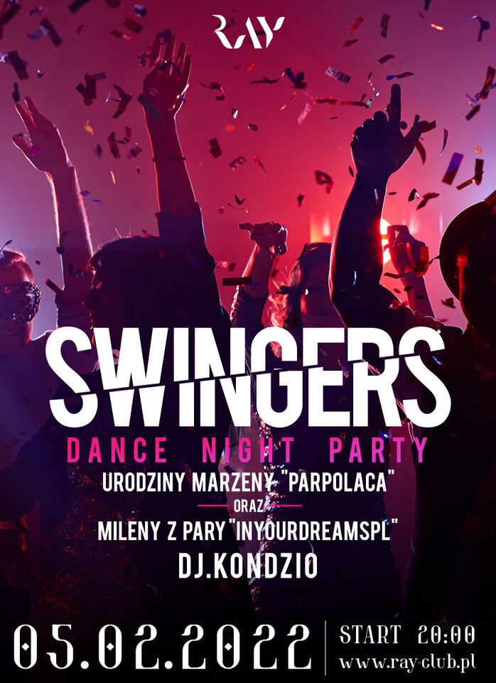 05.02.2022 sobota – Swingers Dance Night+ urodziny - RayClub
