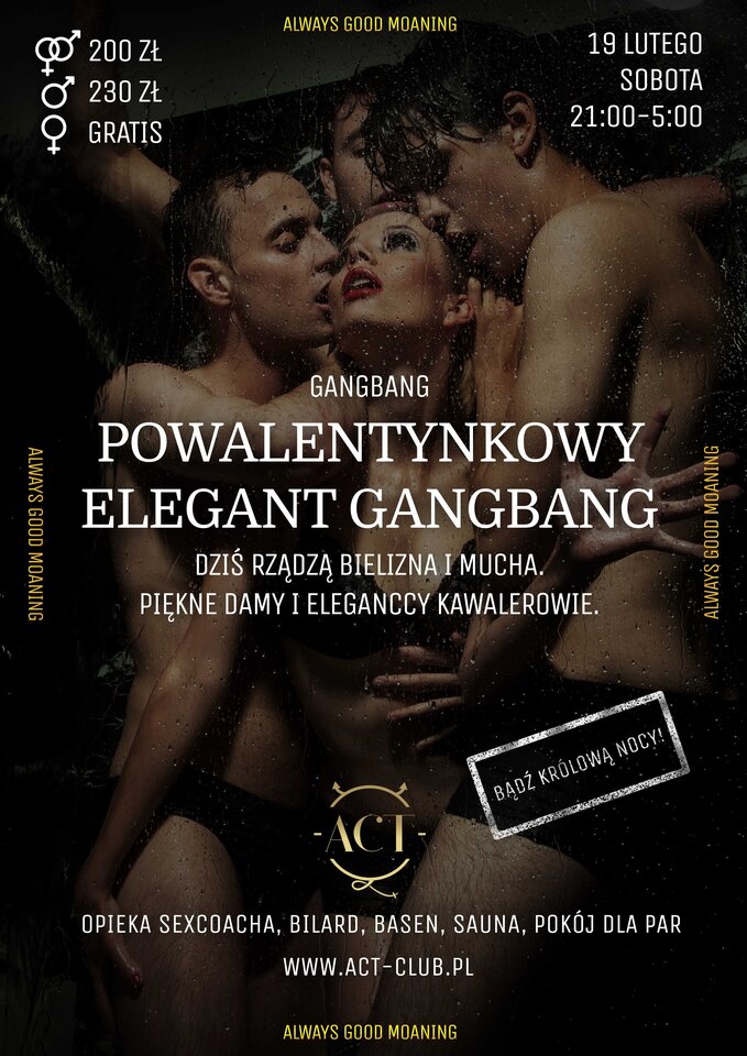 19 LUTEGO 2022 - Powalentynkowy GangBang in ACT - ACTSwingersClubWarszawa