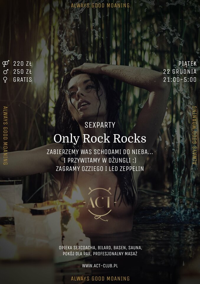 22 GRUDNIA - Only Rock Rocks - SexParty - ACTSwingersClubWarszawa