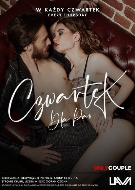 CZWARTKOWE IMPREZY TYLKO DLA PAR - BILETY : WWW.LAVA-CLUB.PL - LavaClub