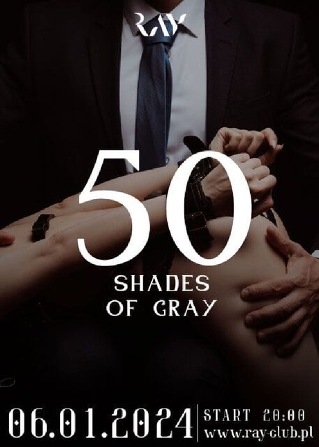 06.01.2024r. SOBOTA - 50 SHADES OF GRAY - DLA PAR - 20:00-04:00 - RayClub