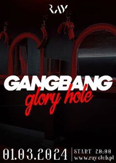 01.03.2024r. PIĄTEK - GANG BANG GLORY HOLE - 20:00-04:00