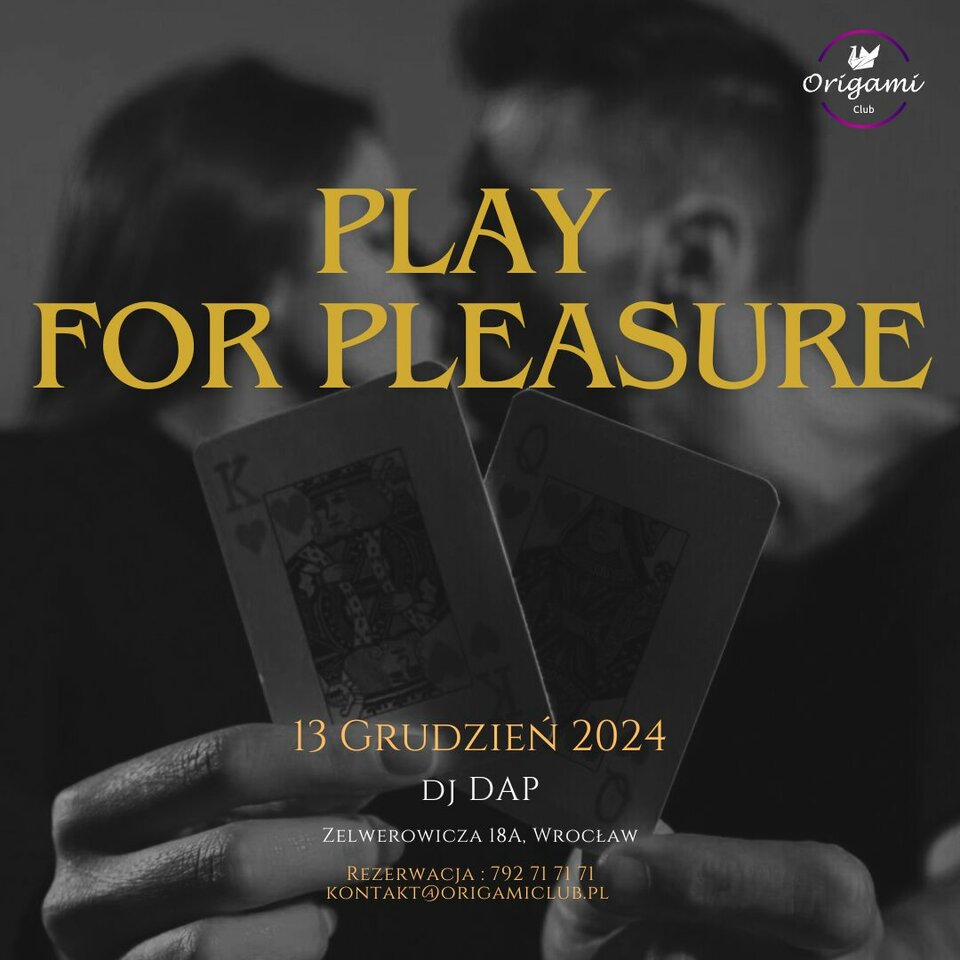 13.12 Play for Pleasure - Origamiclub