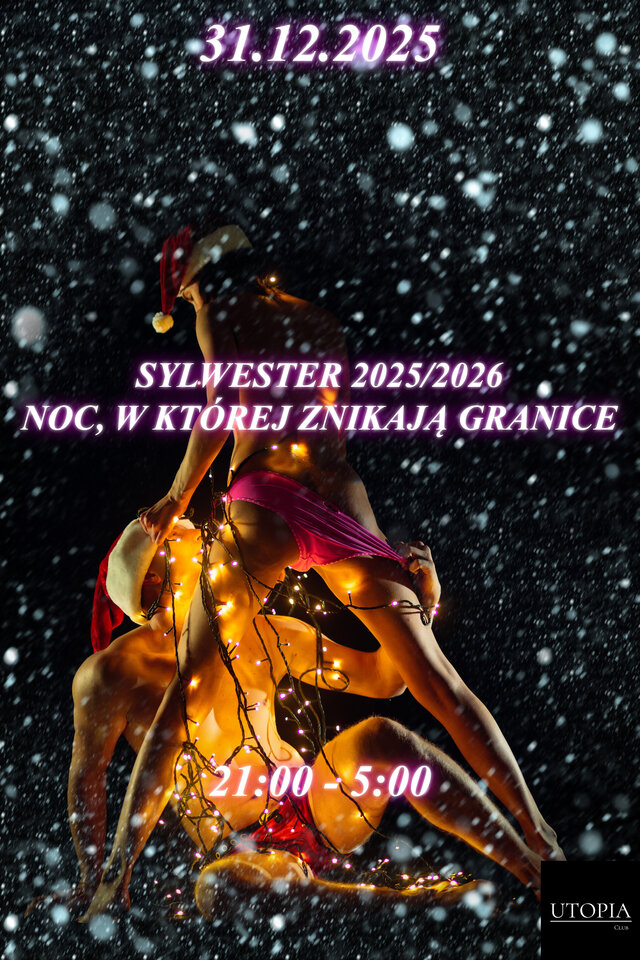Sylwester Pragnień 2025/2026 – Noc, w której znikają granic - UtopiaClub
