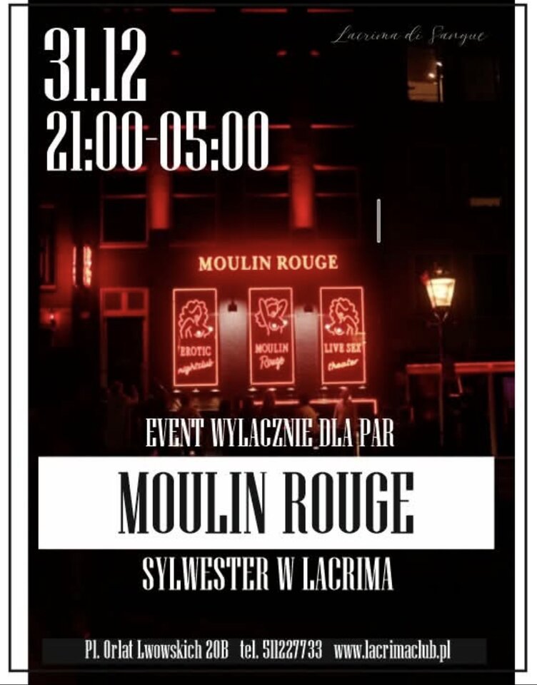 Moulin Rouge - SYLWESTER W LACRIMA - LaCrimadiSangue