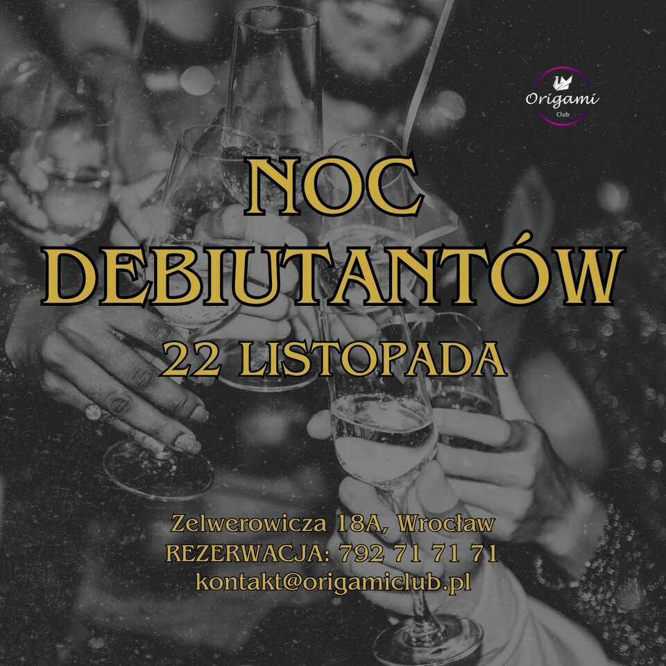 NOC DEBIUTANTÓW 22.11.jpg - Origamiclub