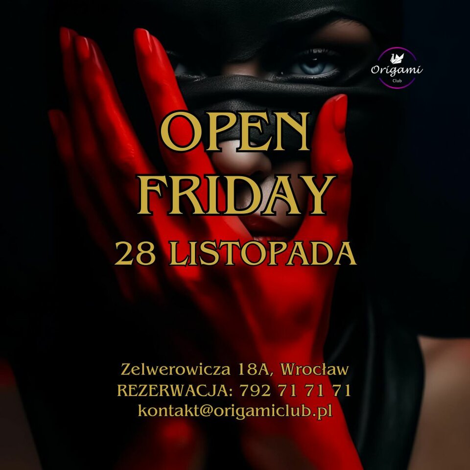 OPEN FRIDAY 28.11.jpg - Origamiclub