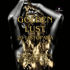 GOLDEN LUST 29.11.jpg