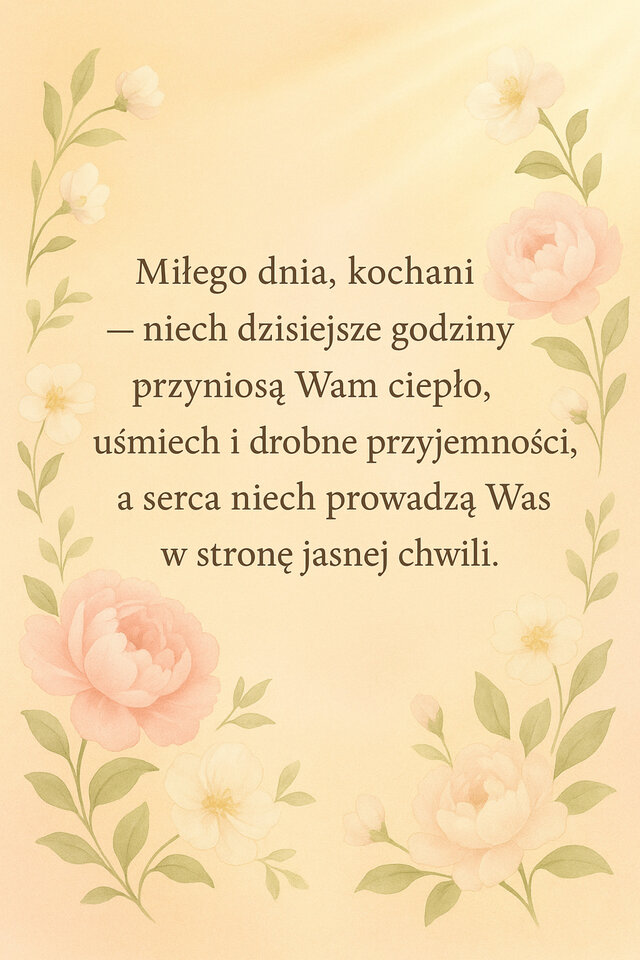 Miłego dnia  - uwielbiamfantazie