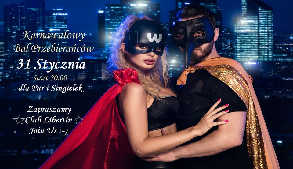 bal przebierańców 31 stycznia dla Par i Singielek.jpg - CLUBLIBERTIN