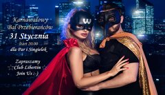 bal przebierańców 31 stycznia dla Par i Singielek.jpg