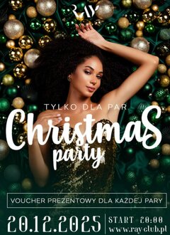 20.12.2025 - CHRISTMAS PARTY- TYLKO DLA PAR 20:00 - 4:00