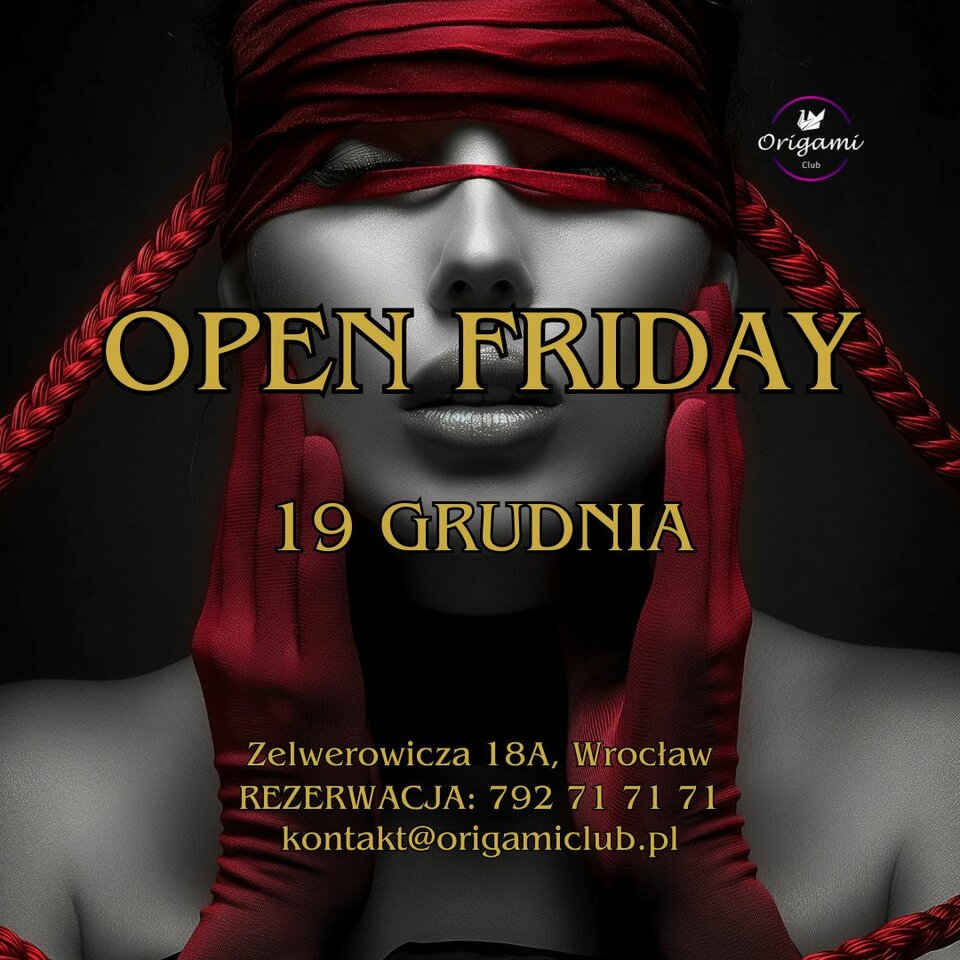 ZAPRASZAMY NA  OPEN FRIDAY w ORIGAMI CLUB..jpg - Origamiclub