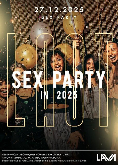 27.12.2025 r. - SOBOTA - LAST SEX PARTY IN 2025 - LavaClub