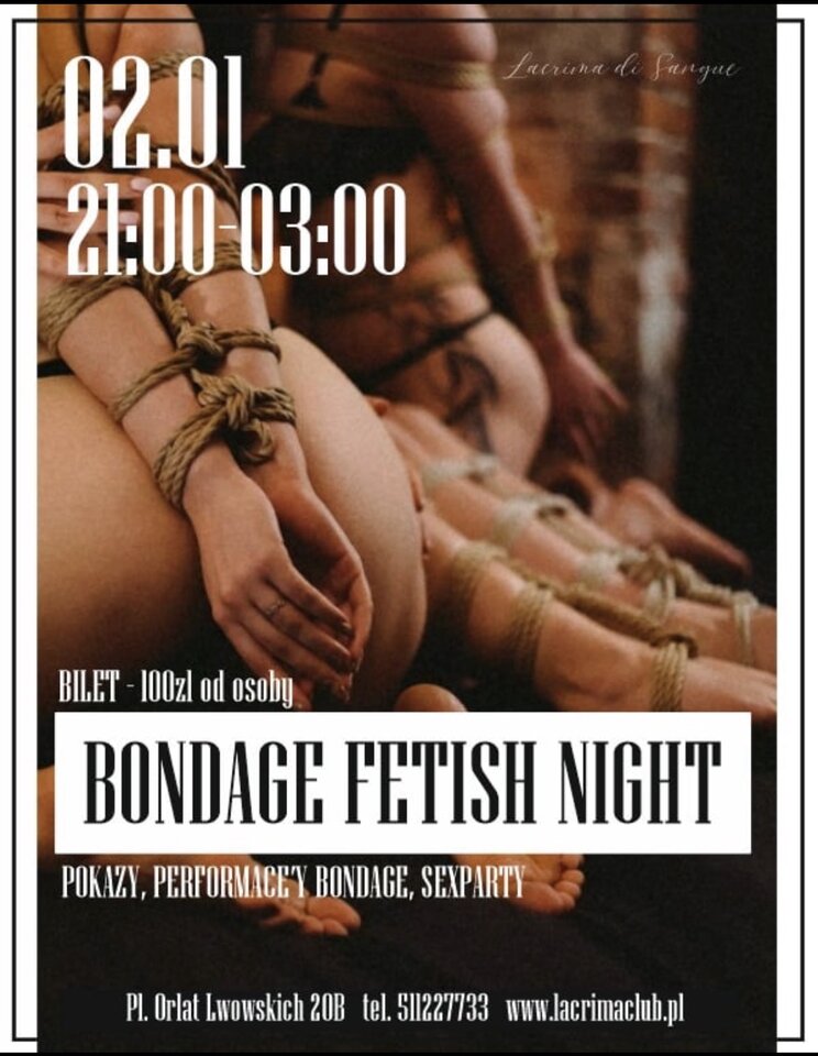 Bondage Fetish Night w @LacrimaDiSangue - LaCrimadiSangue