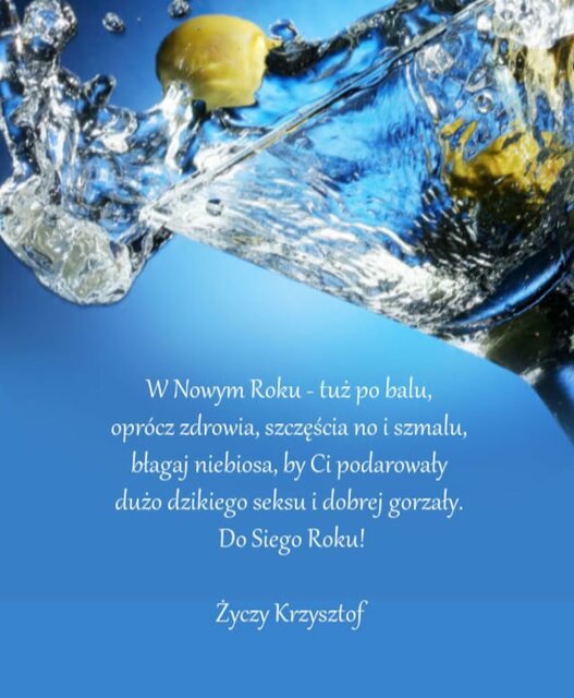 Szampańskiej zabawy chociaż dla Was - Krzysztof23Zdw