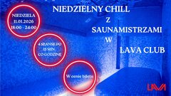 18.01.2026 r. - NIEDZIELNY CHILL - 18:00 - 24:00