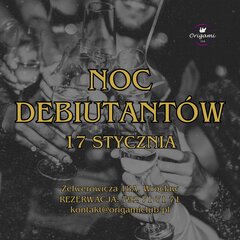 17 STYCZNIA - NOC DEBIUTANTÓW.jpg