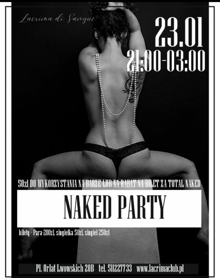 PIĄTEK - NAKED PARTY - LaCrimadiSangue
